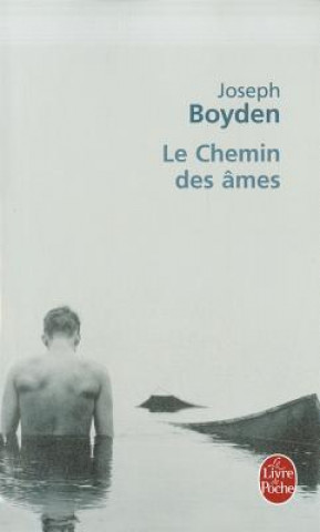 Livre Le Chemin Des Ames J. Boyden