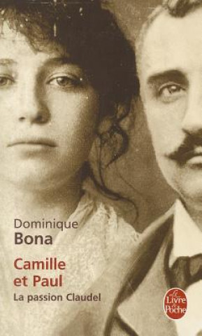 Könyv Camille et Paul Dominique Bona