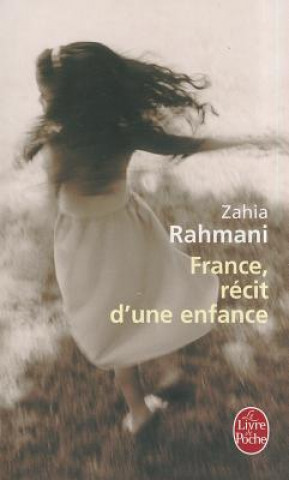 Kniha France Recit D Une Enfance Z. Rahmani