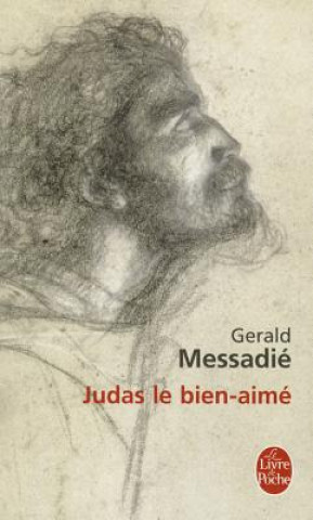 Kniha Judas Le Bien-Aime G. Messadie