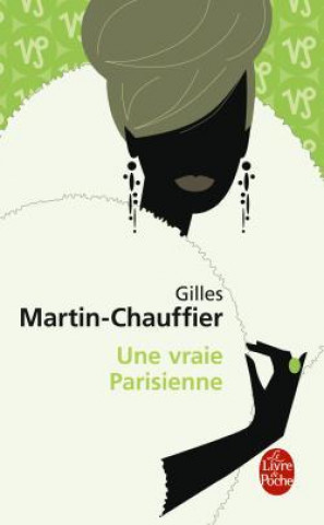 Carte Une Vraie Parisienne Chauffier Martin