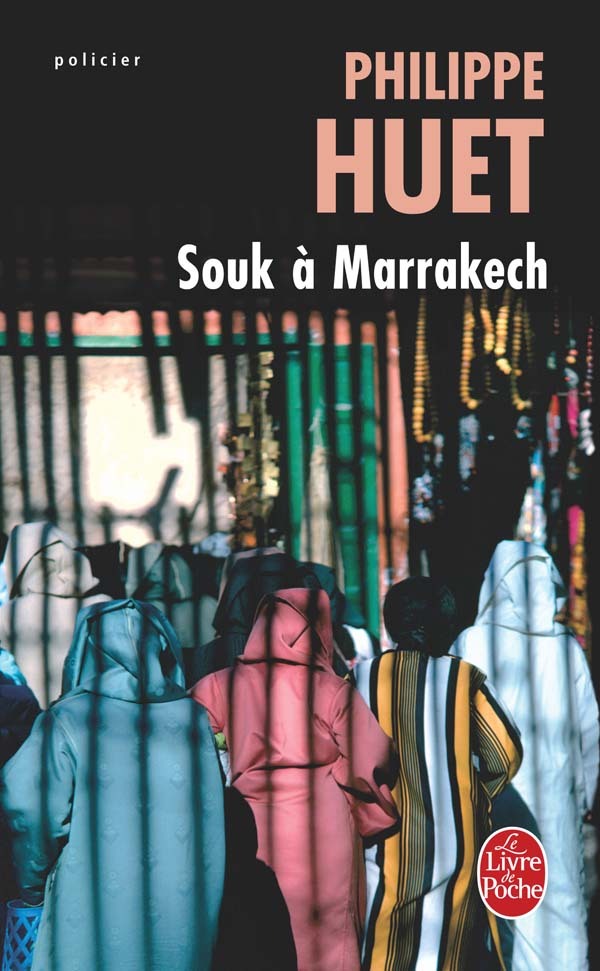 Carte Souk a Marrakech P. Huet