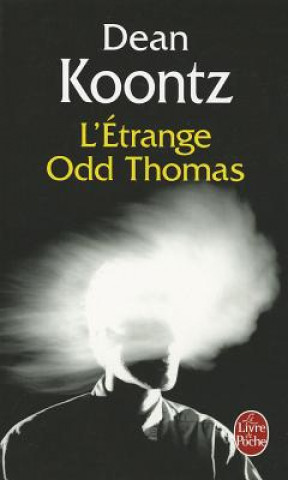 Knjiga L'Etrange Odd Thomas D. Koontz