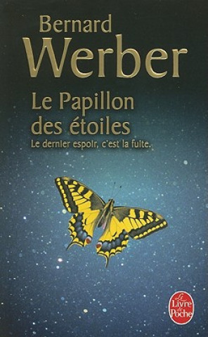 Carte Le Papillon Des Etoiles Bernard Werber