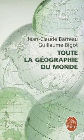 Książka Toute La Geographie Du Monde J. C. Bigot Barreau