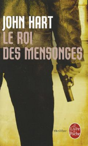 Kniha Le Roi Des Mensonges J. Hart