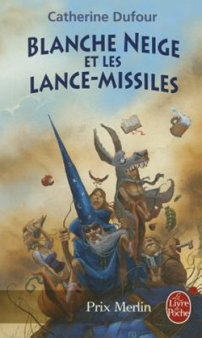 Książka Blanche-Neige Et Les Lance-Missiles C. Dufour
