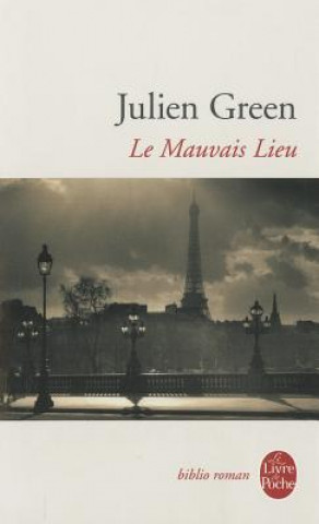 Kniha Le Mauvais Lieu J. Green