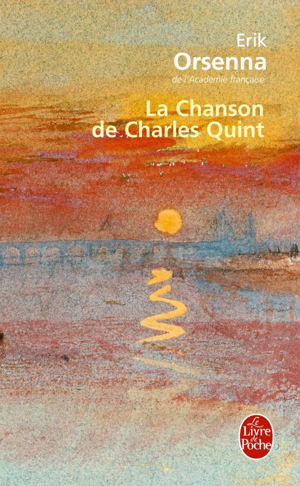 Knjiga La Chanson de Charles Quint Erik Orsenna