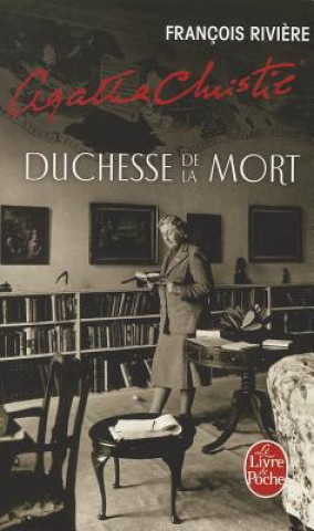 Könyv Agatha Christie, Duchesse de La Mort F. Riviere