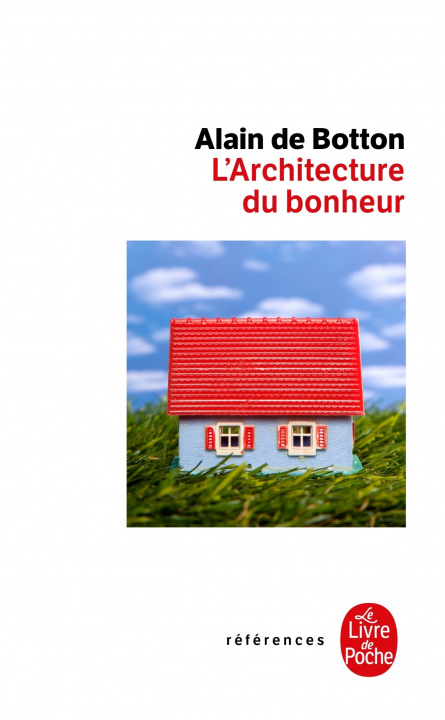 Kniha L Architecture Du Bonheur A. De Botton