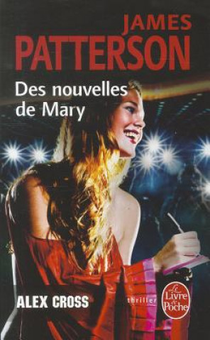 Könyv Alex Cross: Des Nouvelles de Mary Patterson