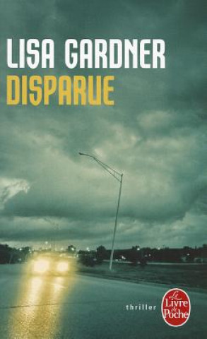 Kniha Disparue = Gone Lisa Gardner