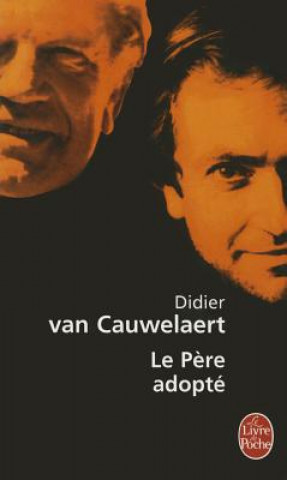 Kniha Le Pere Adopte D. Van Cauwelaert