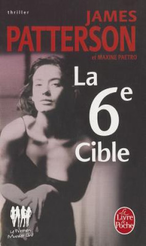 Knjiga La 6e Cible James Patterson