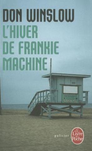 Kniha L'Hiver de Frankie Machine D. Winslow