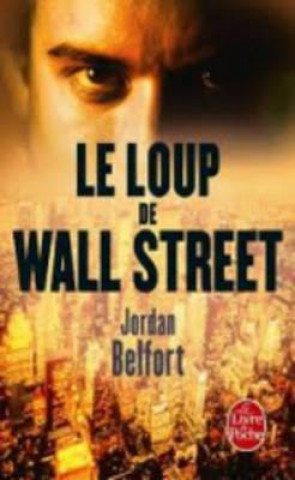 Kniha Le Loup de Wall Street Belfort