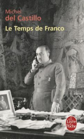 Könyv Le Temps de Franco Michel Del Castillo