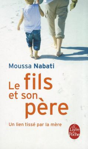 Könyv Le Fils Et Son Pere M. Nabati
