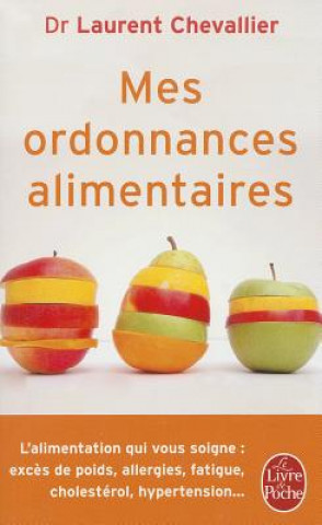 Book Mes Ordonnances Alimentaires Laurent Chevallier