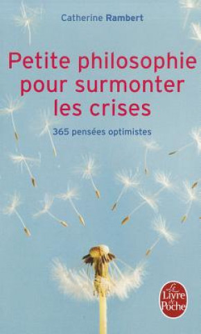 Книга Petite Philosophie Pour Surmonter Les Crises Rambert