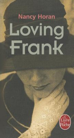 Libro Loving Frank Nancy Horan