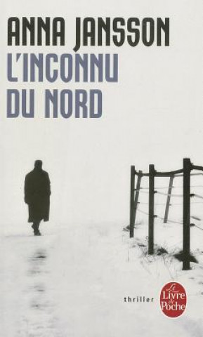 Kniha L'Inconnu Du Nord Anna Jansson