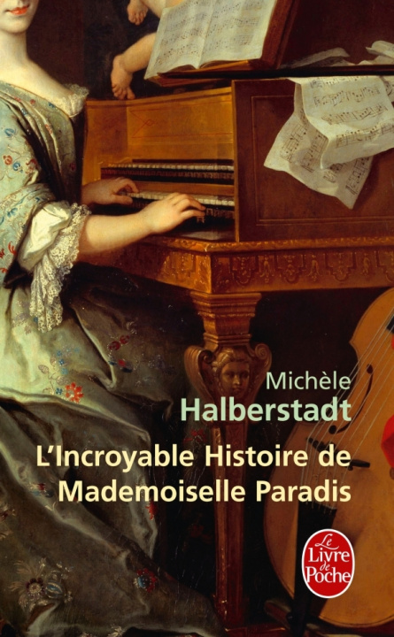 Kniha L'Incroyable Histoire de Mademoiselle Paradis M. Halberstadt