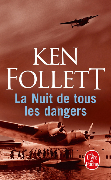 Книга La Nuit de Tous Les Dangers K. Follett