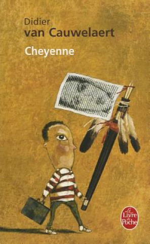 Kniha Cheyenne D. Van Cauwelaert