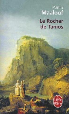 Kniha Le rocher de Tanios A. Maalouf