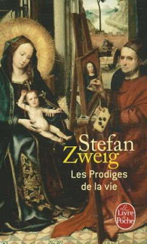 Kniha Les Prodiges de La Vie S. Zweig