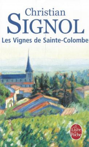 Kniha Les Vignes de Sainte-Colombe Christian Signol