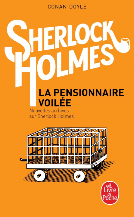 Knjiga La Pensionnaire Voilee: Nouvelles Archives Sur Sherlock Holmes Arthur Conan Doyle