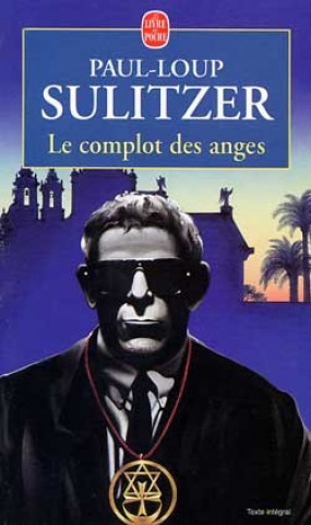 Kniha Le Complot Des Anges P. L. Sulitzer