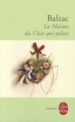 Kniha La Maison Du Chat Qui Pelote Honoré De Balzac