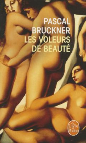 Kniha Les Voleurs de Beaute P. Bruckner