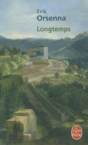 Könyv Longtemps E. Orsenna