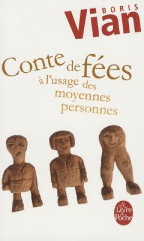 Книга Conte de Fees A L Usage Moyennes Personnes B. Vian