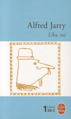 Kniha Ubu Roi A. Jarry