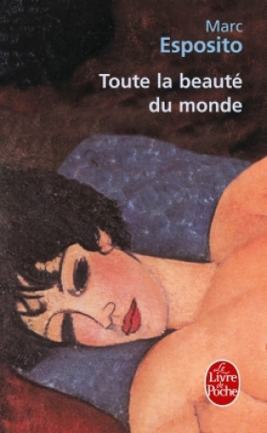 Kniha Toute La Beaute Du Monde M. Esposito
