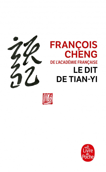 Buch Le dit de Tian-yi Francois Cheng