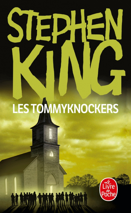 Kniha Les Tommyknockers S. King