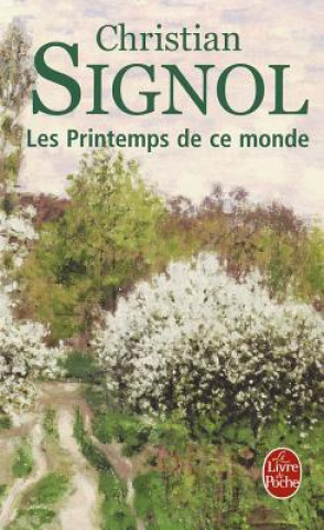 Livre Les Printemps de Ce Monde C. Signol