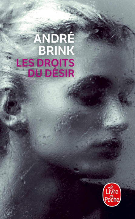 Carte Les Droits Du Desir A. Brink