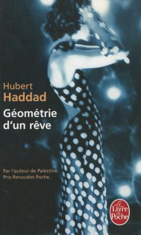 Knjiga Geometrie D'Un Reve H. Haddad