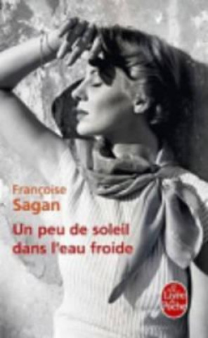 Könyv Un peu de soleil dans l'eau froide Francoise Sagan