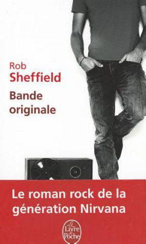 Kniha Bande Originale Rob Sheffield