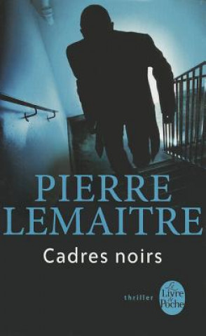 Kniha Cadres Noirs Lemaitre