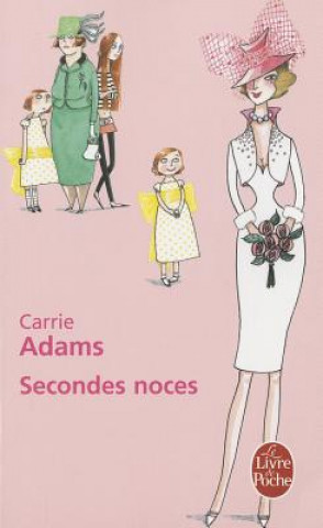 Carte Secondes Noces = The Stepmother Carrie Adams